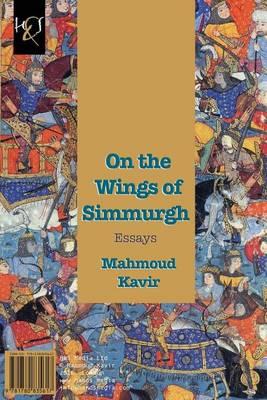 On the Wings of Simmurgh: Bar Bal-E Simorgh