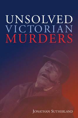 Unsolved Victorian Murders