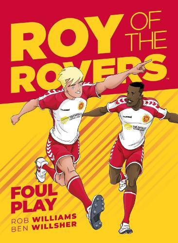 Roy of the Rovers: Foul Play