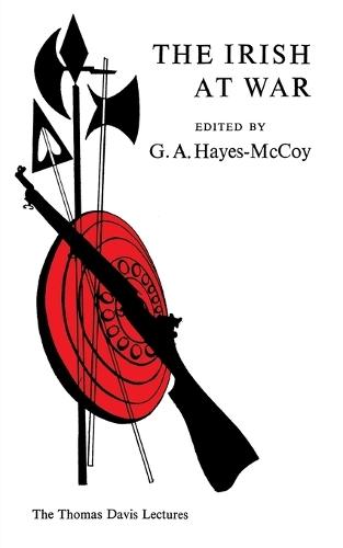 The Irish At War: The Thomas Davis Lectures