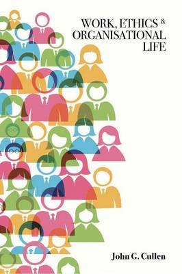 Work, Ethics & Organisational Life