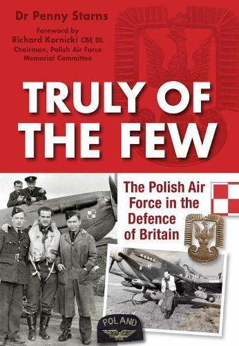 Truly of the few: The Polish Airforce in the Defence of Britain