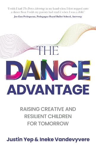 The Dance Advantage: Raising creative and resilient children for tomorrow