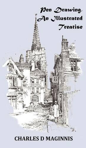 Pen Drawing, an Illustrated Treatise