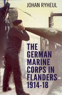 German Marine Corps in Flanders 1914-18