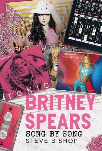 Britney Spears: Song by Song