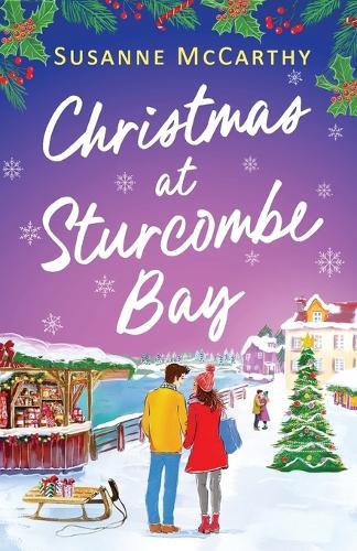 Christmas at Sturcombe Bay: A new small-town, heartwarming festive romance