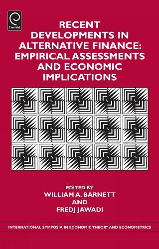 Recent Developments in Alternative Finance: Empirical Assessments and Economic Implications