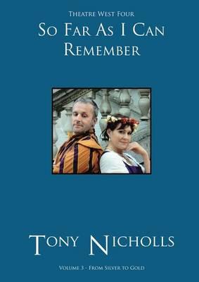 Theatre West Four - So Far as I Can Remember Volume 3