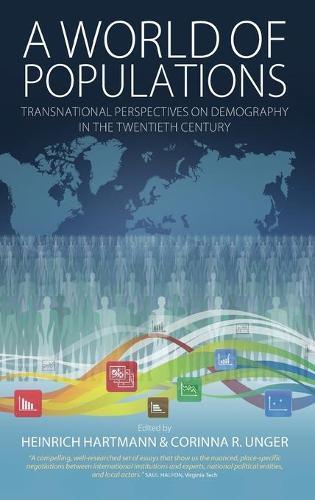 A World of Populations: Transnational Perspectives on Demography in the Twentieth Century