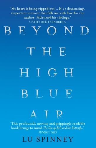 Beyond the High Blue Air: A Memoir