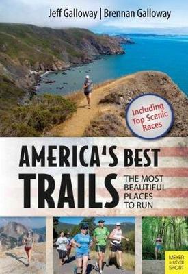 America's Best Trails: Scenic Historic Amazing