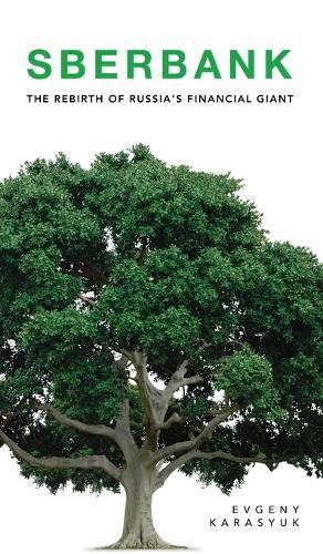 Sberbank: The Rebirth of Russia's Financial Giant