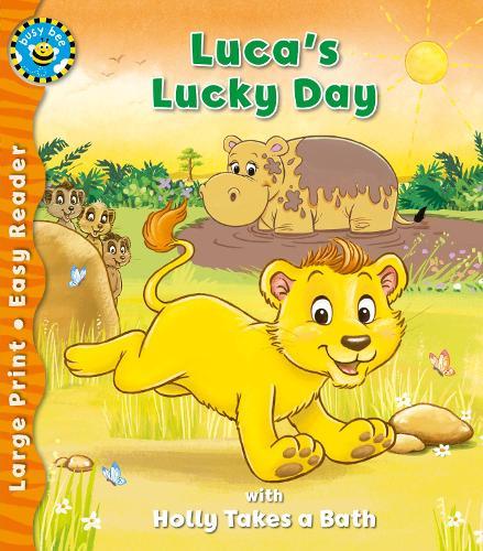 Luca's Lucky Day & Holly Takes a Bath