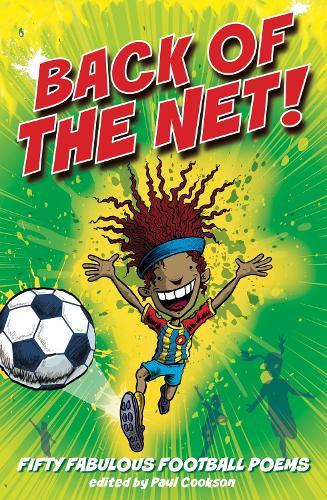 Back of the Net!: Pitch-perfect football poems 4 all!