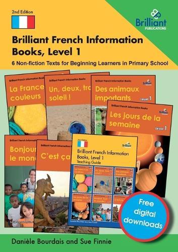 Brilliant French Information Books, Level 1: 6 Non-fiction Texts for Beginning Learners in Primary School