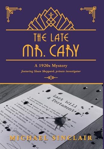 The Late Mr. Cary: A 1920s Mystery