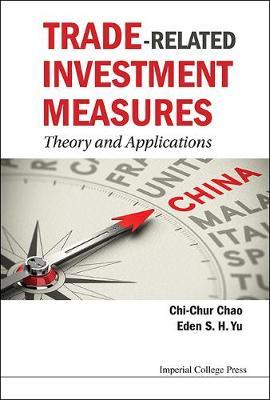 Trade-related Investment Measures: Theory And Applications