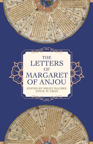 The Letters of Margaret of Anjou