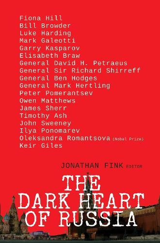 The Dark Heart Of Russia: 30 Experts Journey Through Russia's Sinister Culture
