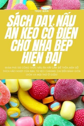 S�ch D&#7840;y N&#7844;u &#258;n K&#7864;o C&#7892; &#272;i&#7874;n Cho Nh� B&#7870;p Hi&#7878;n &#272;&#7840;i
