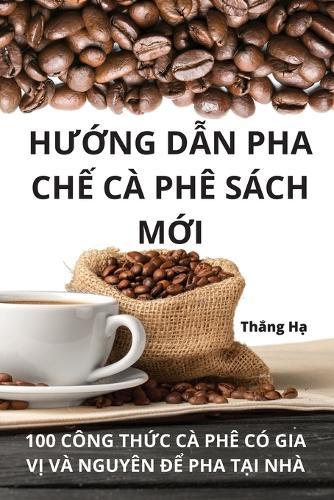 H&#431;&#7898;ng D&#7850;n Pha Ch&#7870; C� Ph� S�ch M&#7898;i