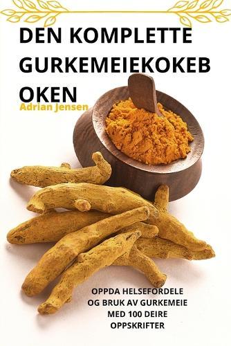 Den Komplette Gurkemeiekokeb Oken