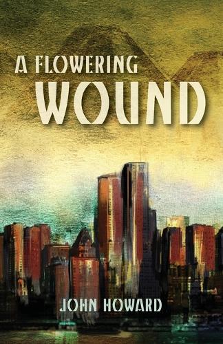 A Flowering Wound
