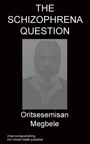The Schizophrena Question