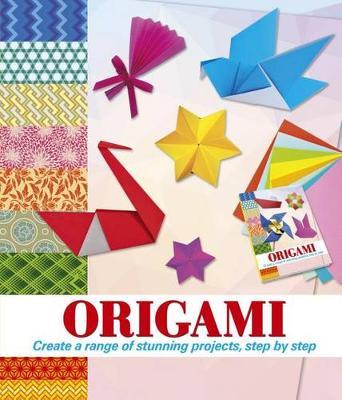 Origami: Create a Range of Stunning Projects, Step by Step