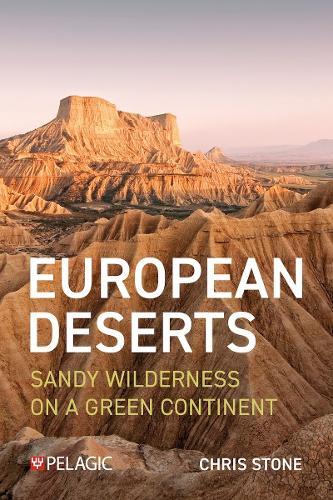 European Deserts: Sandy Wilderness on a Green Continent