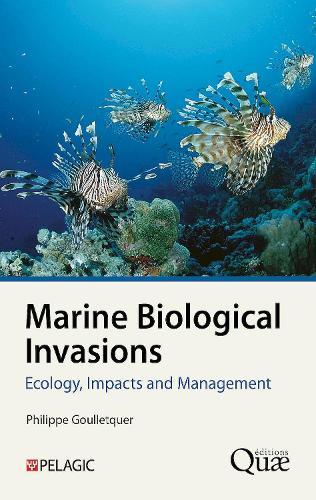Marine Biological Invasions: Ecology, Impacts and Management