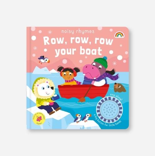 Noisy rhymes - Row, row, row your boat
