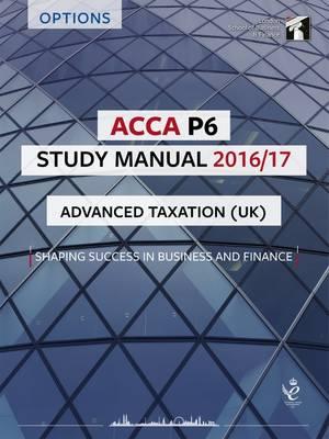 ACCA P6 Study Manual: Advanced Taxation (FA 2014)