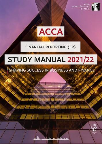 ACCA Financial Reporting (INT) Study Manual: LSBF ACCA Study Material
