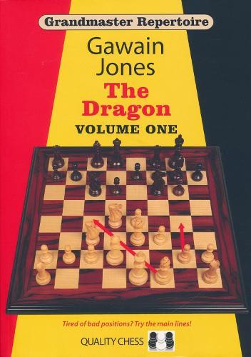 Grandmaster Repertoire - The Dragon Volume One
