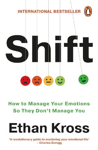 Shift: How to Manage Your Emotions so They Don’t Manage You
