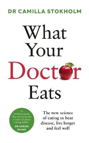 What Your Doctor Eats