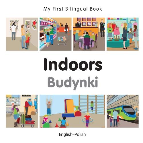 My First Bilingual Book -  Indoors (English-Polish)