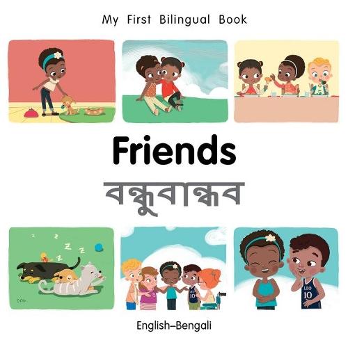 My First Bilingual BookFriends (EnglishBengali)