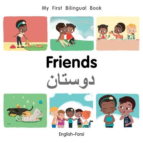 My First Bilingual BookFriends (EnglishFarsi)