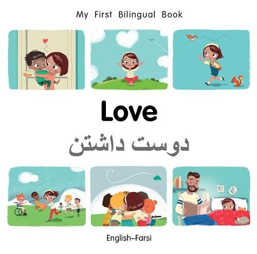 My First Bilingual BookLove (EnglishFarsi)