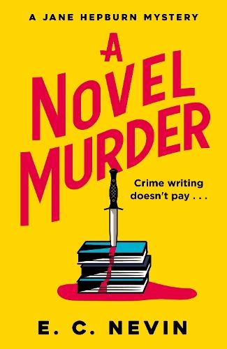 A Novel Murder: The perfect murder mystery for book lovers