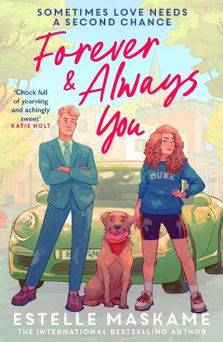 Forever & Always You: A spicy, feel-good romance from the international bestselling author of the DIMILY series
