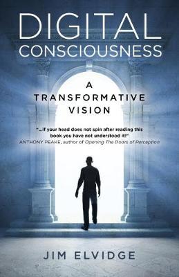Digital Consciousness: A Transformative Vision