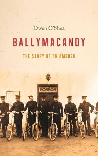 Ballymacandy: The Story of a Kerry Ambush
