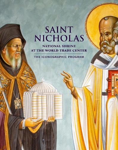 Saint Nicholas National Shrine at the World Trade Center: The Iconographic Program