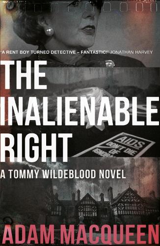 The Inalienable Right: A Tommy Wildeblood novel