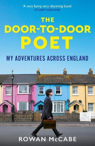 The Door-to-Door Poet: My Adventures Across England
