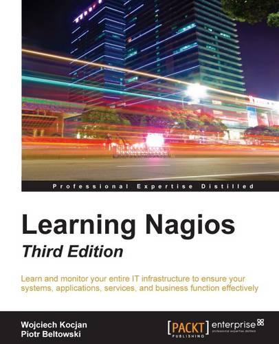 Learning Nagios: A beginners guide on Nagios